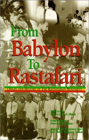 Cover of From Babylon to Rastafari: Origin and History of the Rastafarian Movement