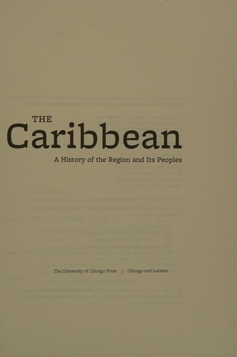 Cover of The Caribbean: A History of the Region and Its Peoples